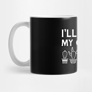 I'll Be In My Office Mug